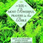 101 MOST POWERFUL PRAYERS IN THE BIBLE