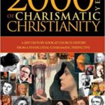 2000 YEARS OF CHARISMATIC CHRISTIANITY